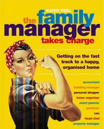 The Family Manager Takes Charge