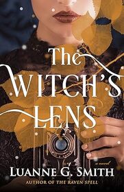 The Witch's Lens (Order of the Seven Stars, Bk 1)