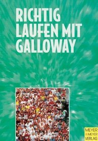 Richtig laufen mit Galloway.