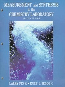 Measurement and Synthesis in the Chemistry Laboratory (2nd Edition)