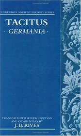 Tacitus: Germania (Clarendon Ancient History Series)