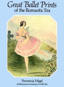 Great Ballet Prints of the Romantic Era: 109 Illustrations