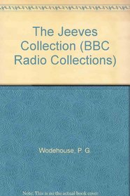 The Jeeves Collection (BBC Radio Collections)