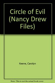 Circle of Evil (Nancy Drew Files, Case No 18)