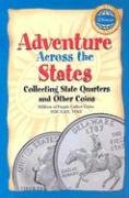 Adventure Across the States: Collecting State Quarters And Other Coins (Official Whitman Guidebooks)