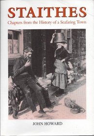 Staithes: Chapters from the History of a Seafaring Town