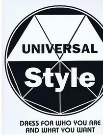 Universal Style Dress for Who You Are and What You Want