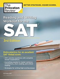 Reading & Writing Workout for the SAT, 3rd Edition (College Test Preparation)