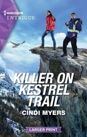 Killer on Kestrel Trail (Eagle Mountain: Critical Response, Bk 3) (Harlequin Intrigue, No 2177) (Larger Print)