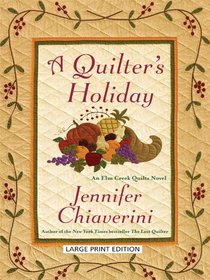 Quilter's Holiday (Thorndike Press Large Print Core Series)