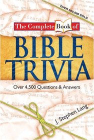 The Complete Book of BIBLE TRIVIA