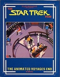 The Star Trek Files: The Animated Voyages End (Spotlight on:)