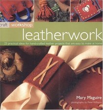 Craft Workshop: Leatherwork (Craft Workshop)