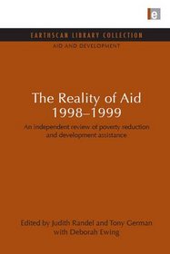 The Reality of Aid 1998-1999: And Independent Review of Poverty Reduction and Development Assistance (Earthscan Library Collection: Aid and Development Set)