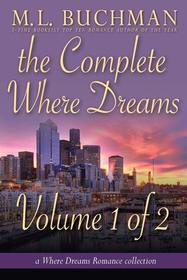 The Complete Where Dreams - Volume 1 of 2: a Pike Place Market Seattle romance collection (Volume 9)