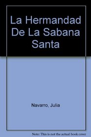 La Hermandad De La Sabana Santa