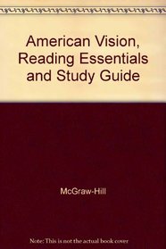 American Vision, Reading Essentials and Study Guide