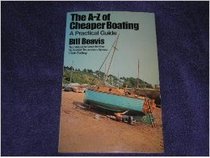 The A-Z of cheaper boating: A practical guide