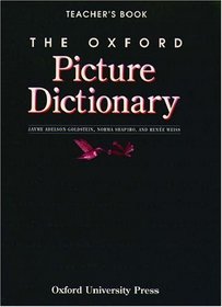 The Oxford Picture Dictionary: Teacher's Book