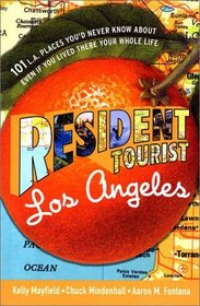 Resident Tourist: Los Angeles