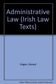 Administrative Law (Irish Law Text)