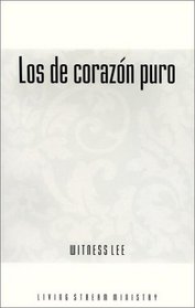 Los de Corazon Puro / The Pure in Heart