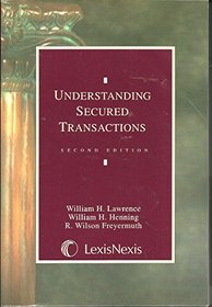 Understanding Secured Transactions (Legal text series)