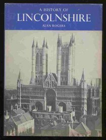 A history of Lincolnshire, ([County history series)