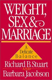 Weight, Sex, and Marriage: A Delicate Balance