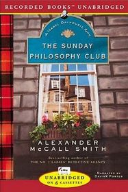 The Sunday Philosophy Club (Isabel Dalhousie, Bk 1) (Audio Cassette) (Unabridged)