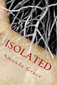 Isolated: Finding Hope #1