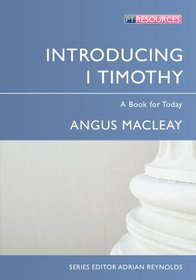Introducing 1 Timothy: A Book for Today (Introducing Books)