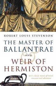 The Master of Ballantrae & Wier Of Hermiston
