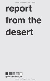 report from the desert