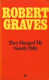 They Hanged My Saintly Billy