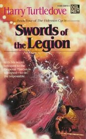 Swords of the Legion (Videssos Cycle, Bk 4)