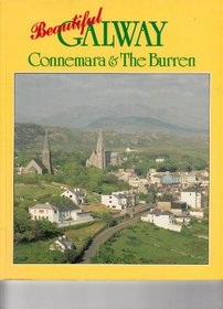 Beautiful Galway, Connemara and the Burren