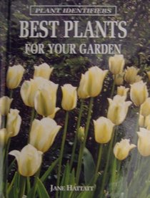 Best Plants for Your Garden