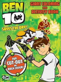 Ben 10 Giant Coloring Activity Book - Ben 10 Saves the Day!