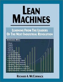 Lean Machines: Learning From the Leaders of the Next Industrial Revolution