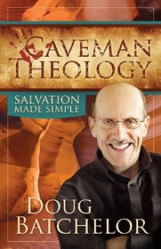 Caveman Theology: Salvation Made Simple