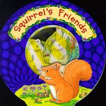 Squirrel's Friends : Spring Little Window Books