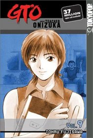 GTO (Great Teacher Onizuka), Vol 9