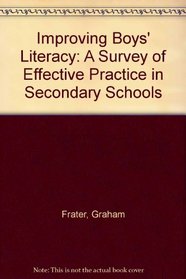 Improving Boys' Literacy: A Survey of Effective Practice in Secondary Schools