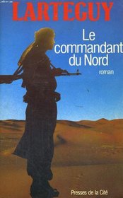 Le commandant du Nord (French Edition)