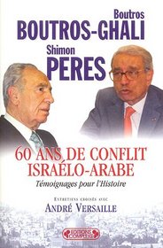 60 ANS DE CONFLIT ISRAELO-ARABE