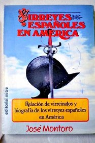 Los virreyes espanoles en America (Spanish Edition)