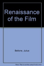 Renaissance of the Film