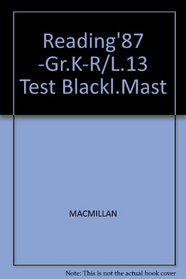 Reading'87 -Gr.K-R/L.13 Test Blackl.Mast --1991 publication.