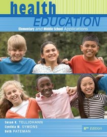 Health Education: Elementary and Middle School Applications